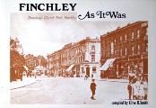 Finchley as It Was by SMITH, Clive R.
